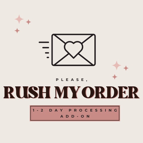 RUSH MY ORDER